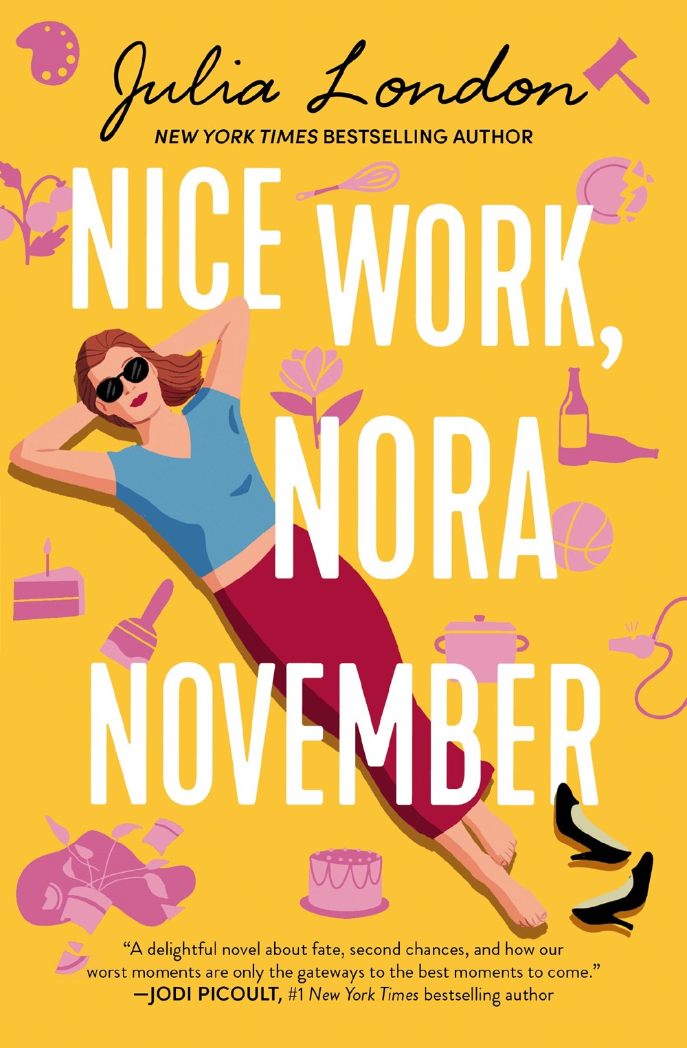 Nice Work, Nora November by Julia London (Signed Copy)