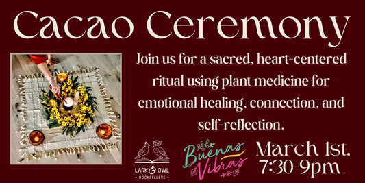 Cacao Ceremony (Mar 1st)