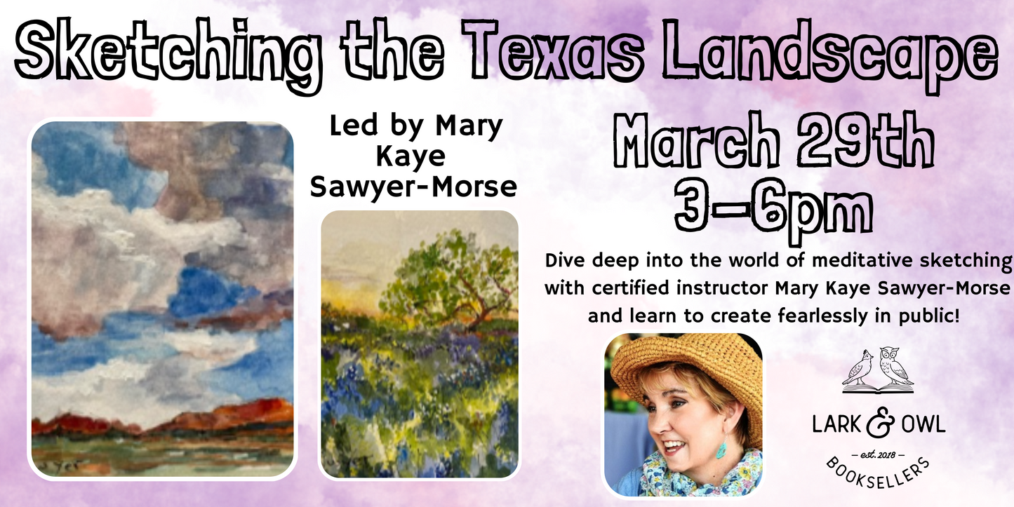 Pocket Sketching Workshop- Sketching the Texas Landscape (March 29th)